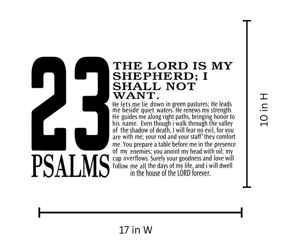 Psalm 23 Bible Verse Iron On Vinyl Decal | 17x10 Heat Transfer Decal | Faith Based Apparel | Heat Press Ready