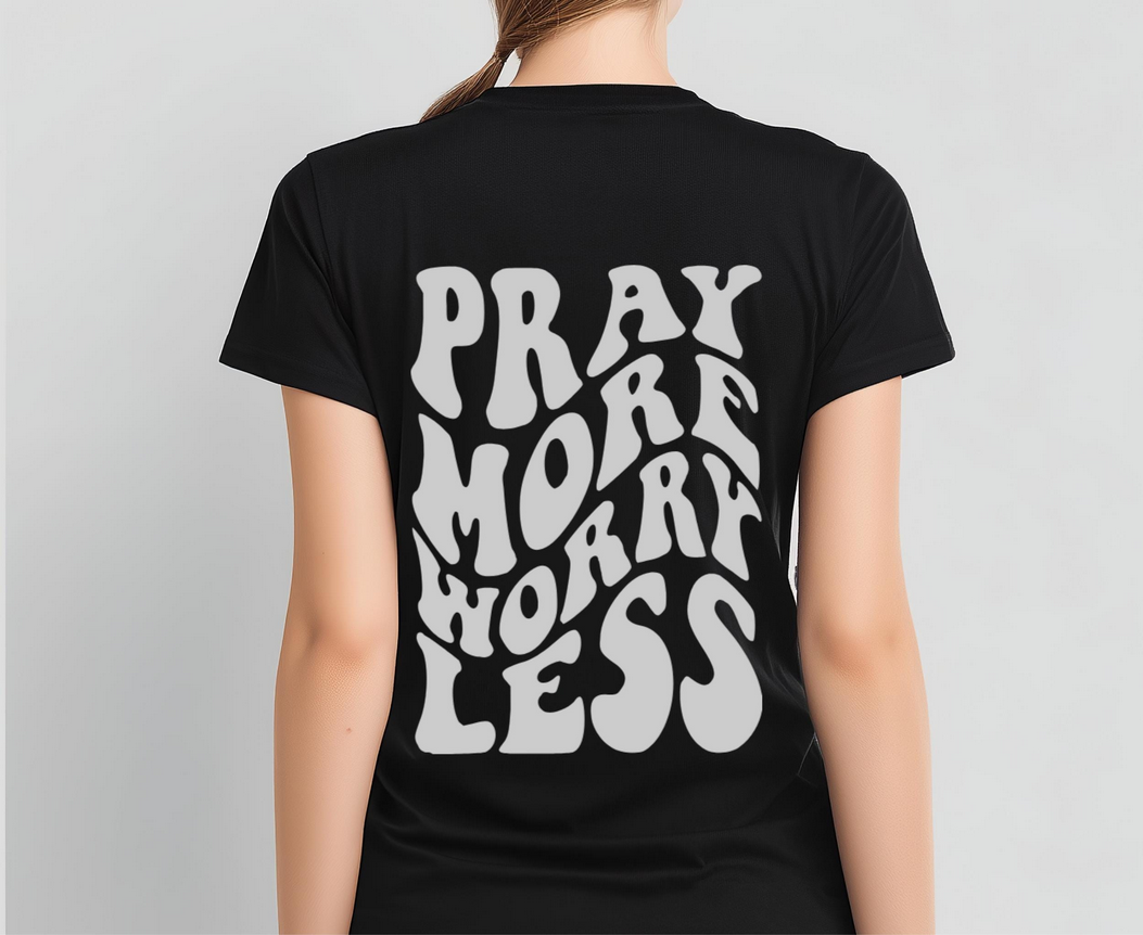 Custom Pray More Worry Less Iron On Decal | Faith Based Heat Transfer Vinyl | DIY Shirt Hoodie Sweater