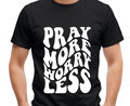 Custom Pray More Worry Less Iron On Decal | Faith Based Heat Transfer Vinyl | DIY Shirt Hoodie Sweater