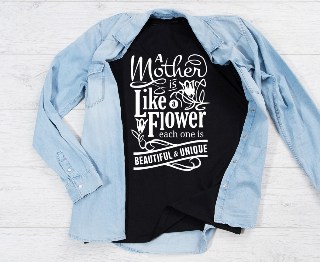 A Mother Is Like a Flower Quote HTV | Custom Heat Transfer for Shirts Hoodies | Inspirational Motherhood Iron Vinyl Decal| Mother's Day Gift