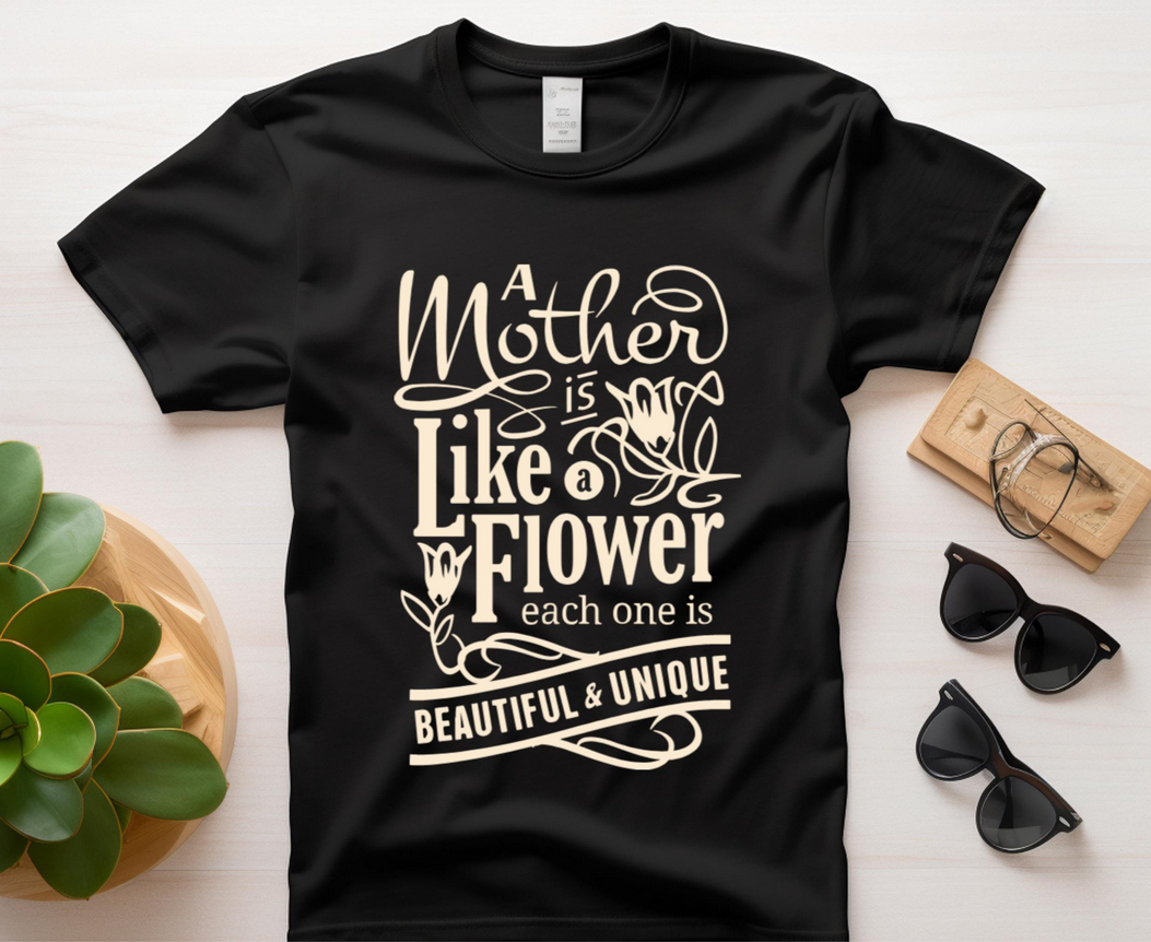 A Mother Is Like a Flower Quote HTV | Custom Heat Transfer for Shirts Hoodies | Inspirational Motherhood Iron Vinyl Decal| Mother's Day Gift