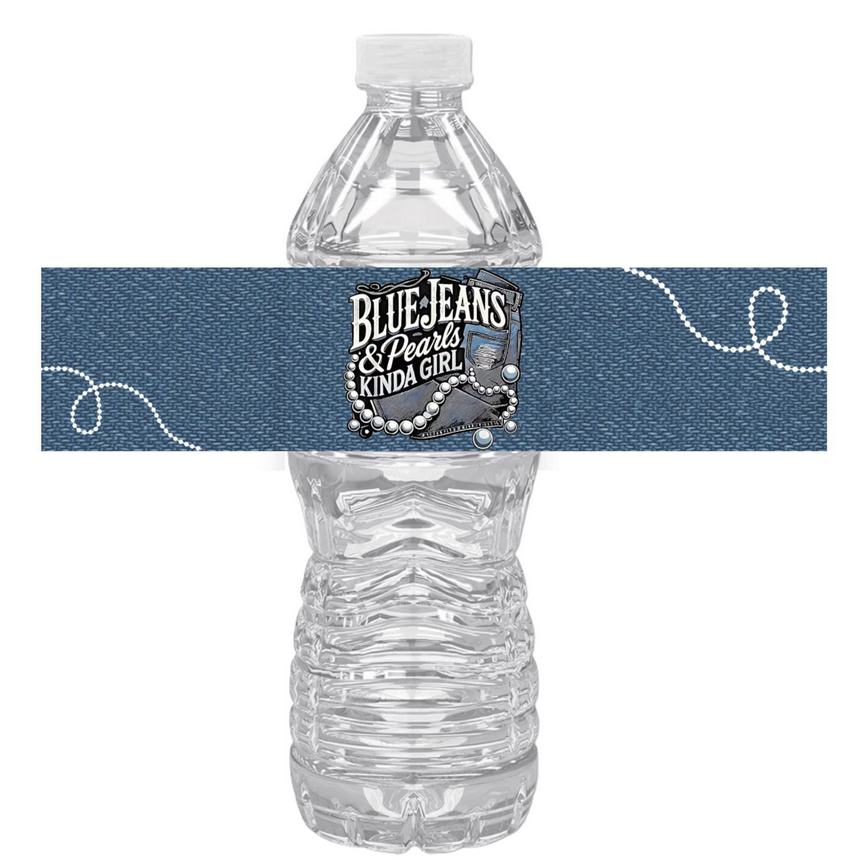 Blue Jeans Pearls Kinda Girl Water Bottle Labels | Set Of 12| Country Chic | Cowgirl Party Decor