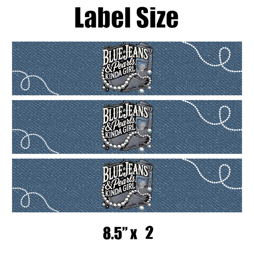 Blue Jeans Pearls Kinda Girl Water Bottle Labels | Set Of 12| Country Chic | Cowgirl Party Decor