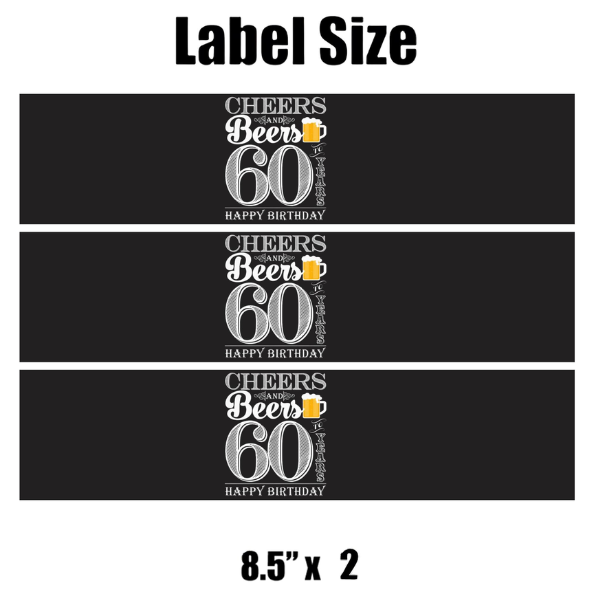 Cheers And Beers | 60th Birthday Party Water Bottle Labels | Set Of 12 | Milestone Celebration Decor | Drink Wrap Favors |Glossy