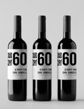 The Big 60 | 60th Birthday Wine Bottle Labels | Custom Birthday Name | Set Of Four | Glossy Celebration Style