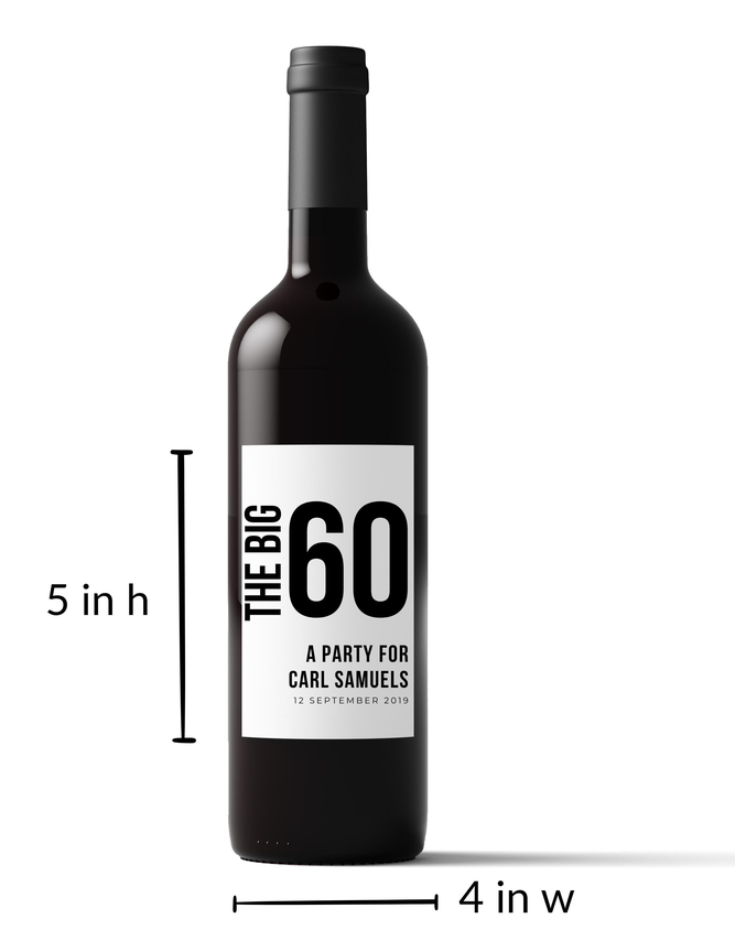 The Big 60 | 60th Birthday Wine Bottle Labels | Custom Birthday Name | Set Of Four | Glossy Celebration Style