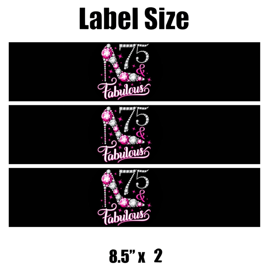 75 And Fabulous Birthday Water Bottle Labels | Set Of 12 | Milestone Party Favors | Elegant Celebration Decor | Drink Wraps