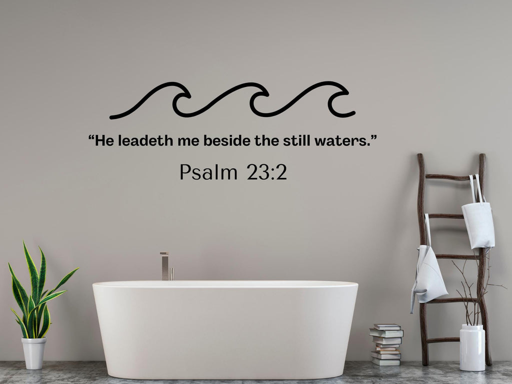 Psalms 23:2 Bible Verse Wall Art | Faith Based Motivation | Vinyl Wall Decals