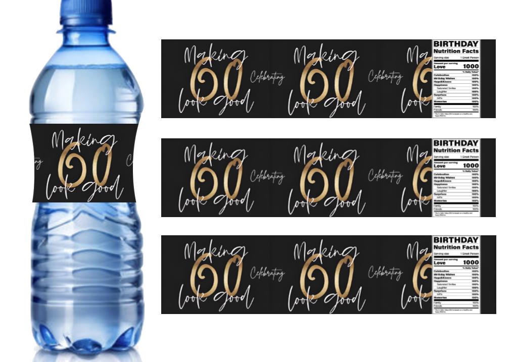 Celebrating Making 60 Look Good | 60th Birthday Water Bottle Labels | Set of 12 | Party Favors| Celebrating 60 Years