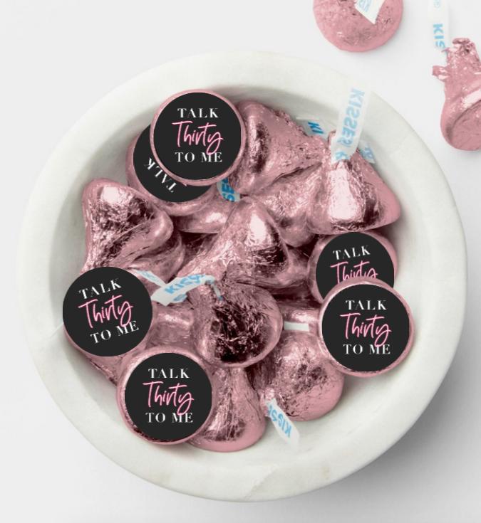 Talk Thirty to Me Candy Stickers | 30th Birthday Theme | Custom 0.75" Glossy Vinyl Labels | Set of 100 High Quality