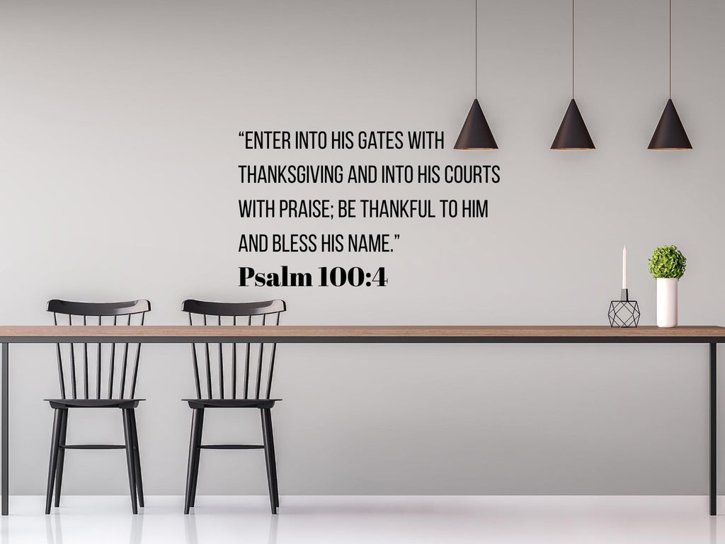 Psalm 100 Bible Verse Wall Art | Faith Based Motivation | Vinyl Wall Decals