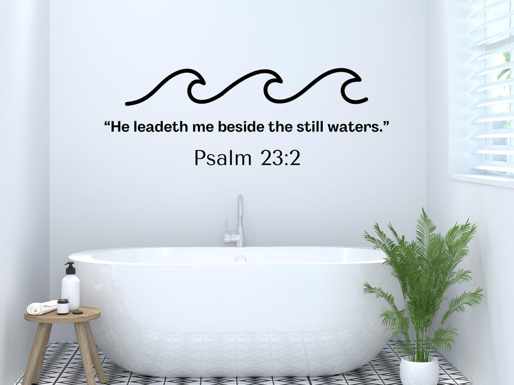 Psalms 23:2 Bible Verse Wall Art | Faith Based Motivation | Vinyl Wall Decals