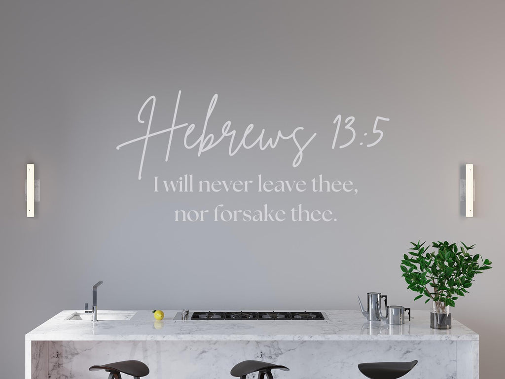 Hebrew 13:5 Faith Quote Wall Decals | Inspirational Scripture | Removable Vinyl