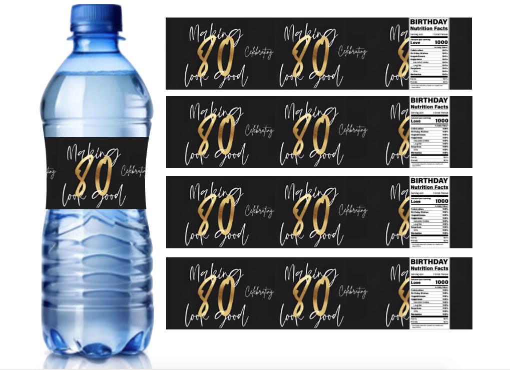 Celebrating Making 80 Look Good | 80th Birthday Water Bottle Wrappers | 12 Labels | Milestone Favors