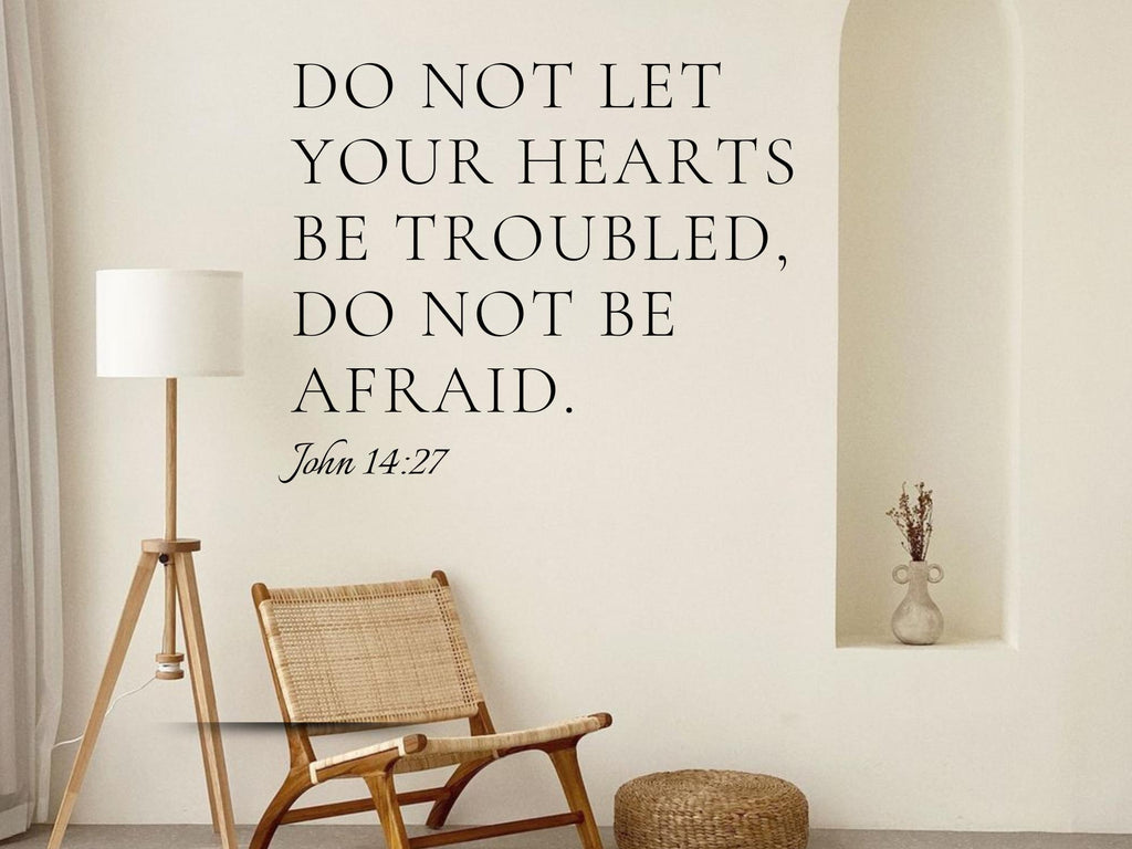 John 14 Faith Filled Wall Decals | Inspirational Bible Verses | Removable Vinyl Wall Art