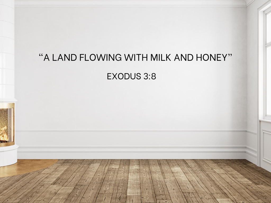 Exodus 3:8 Bible Verse Wall Art | Faith Based Motivation | Vinyl Wall Decals