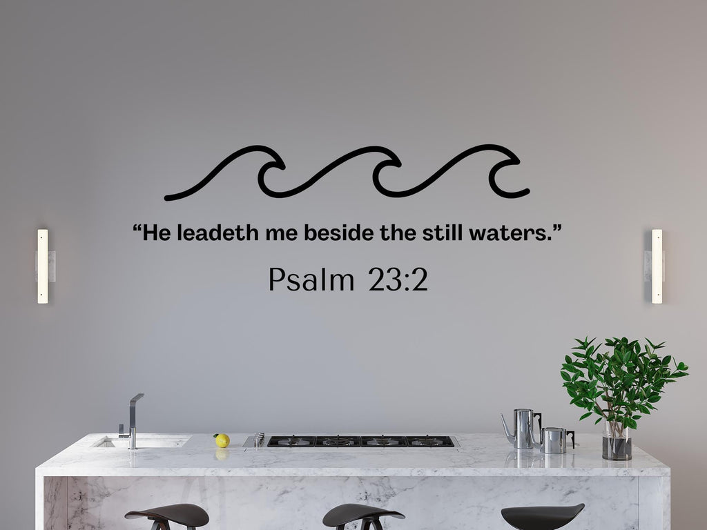 Psalms 23:2 Bible Verse Wall Art | Faith Based Motivation | Vinyl Wall Decals
