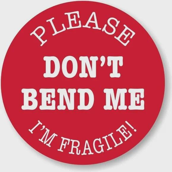 Don't Bend Me I'm Fragile Sticker, Semi-Gloss Paper, Permanent Adhesive