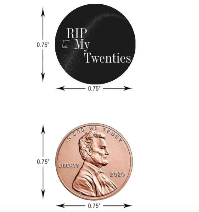 RIP to My 20's Candy Stickers | 30th Birthday Theme | 0.75" Glossy Vinyl Labels | Set of 100