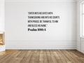 Psalm 100 Bible Verse Wall Art | Faith Based Motivation | Vinyl Wall Decals