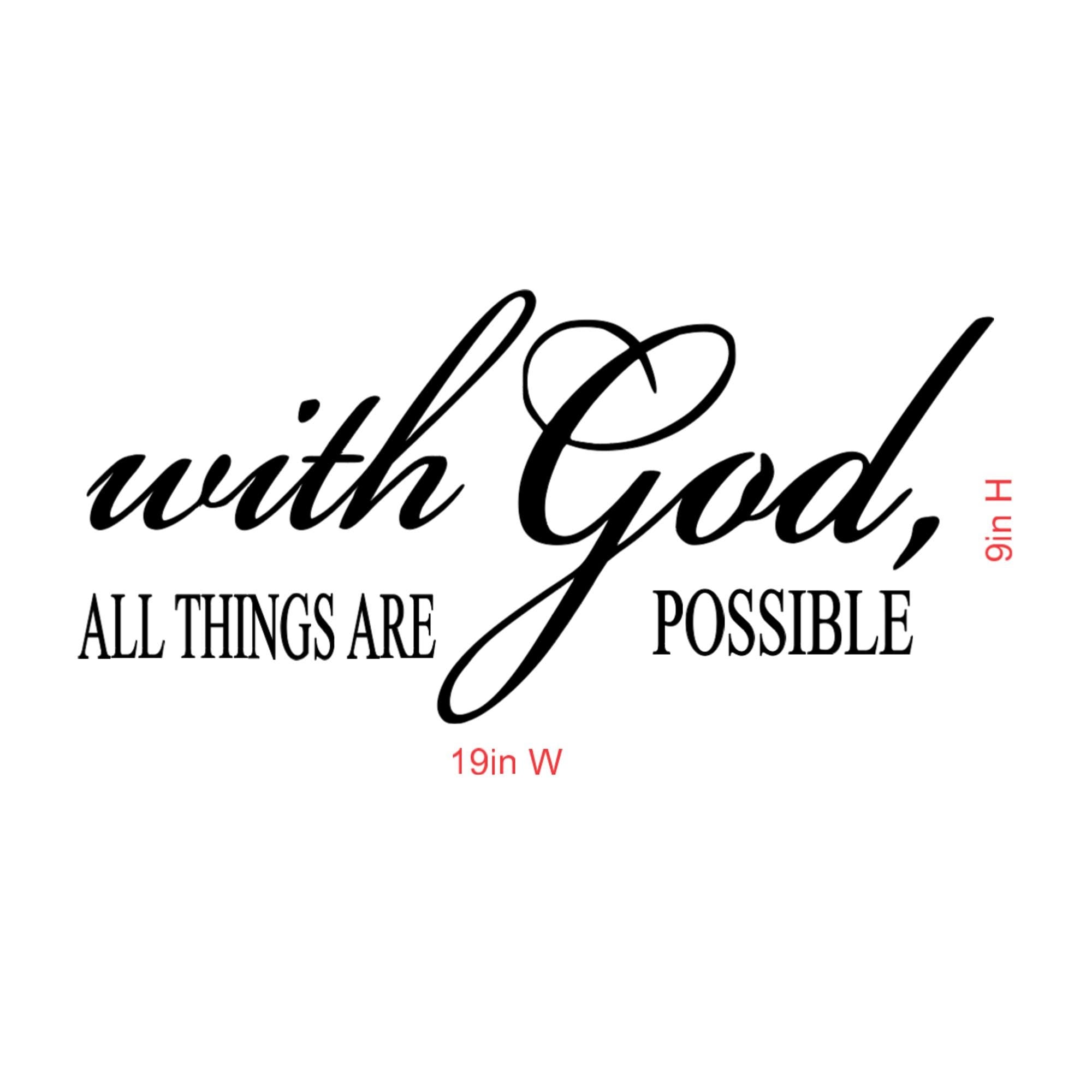 Religious Wall Decal, 'With God All Things Are Possible' Quote, 19x9 inches, Black