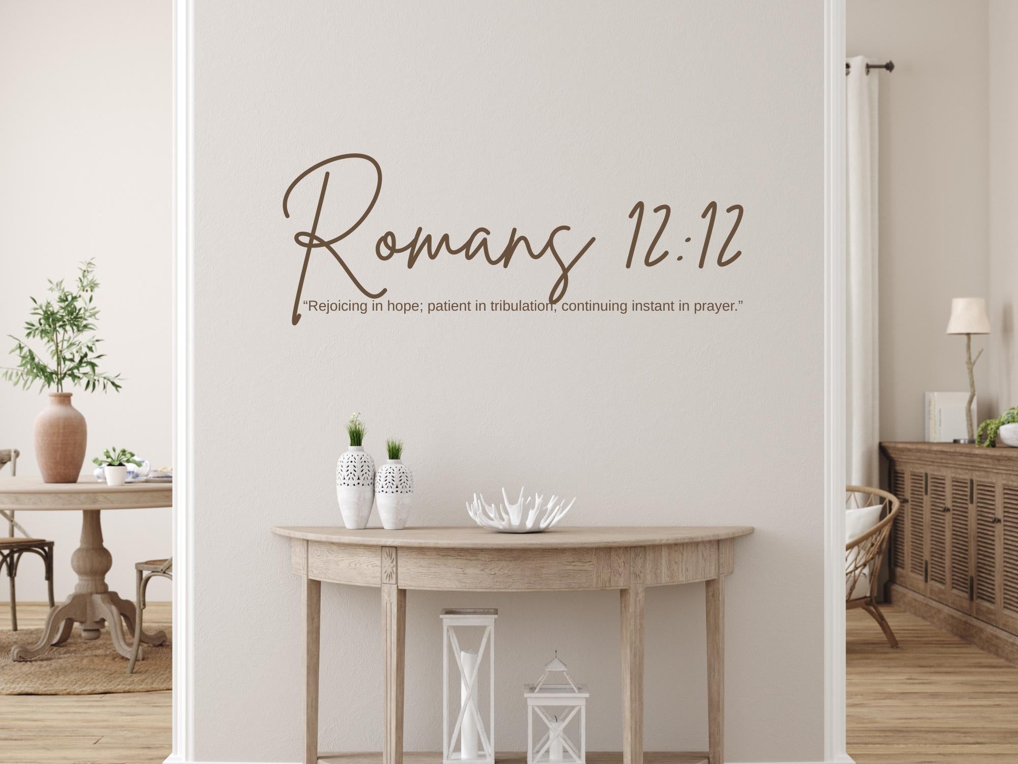 Romans 12:12 Bible Verse Wall Art | Faith Based Motivation | Vinyl Wall Decals