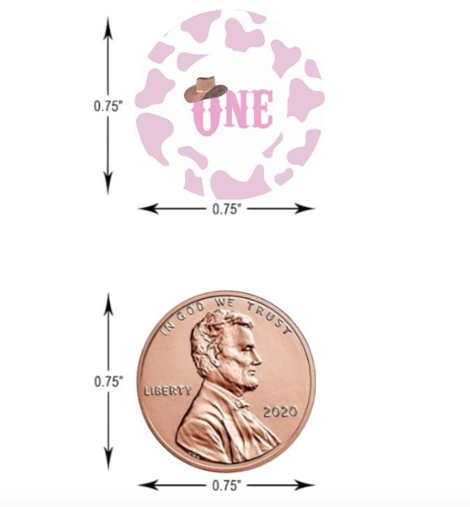 1st Birthday Cowgirl Candy Labels |Cow Print|Glossy| 100ct|0.75in|Candy Stickers