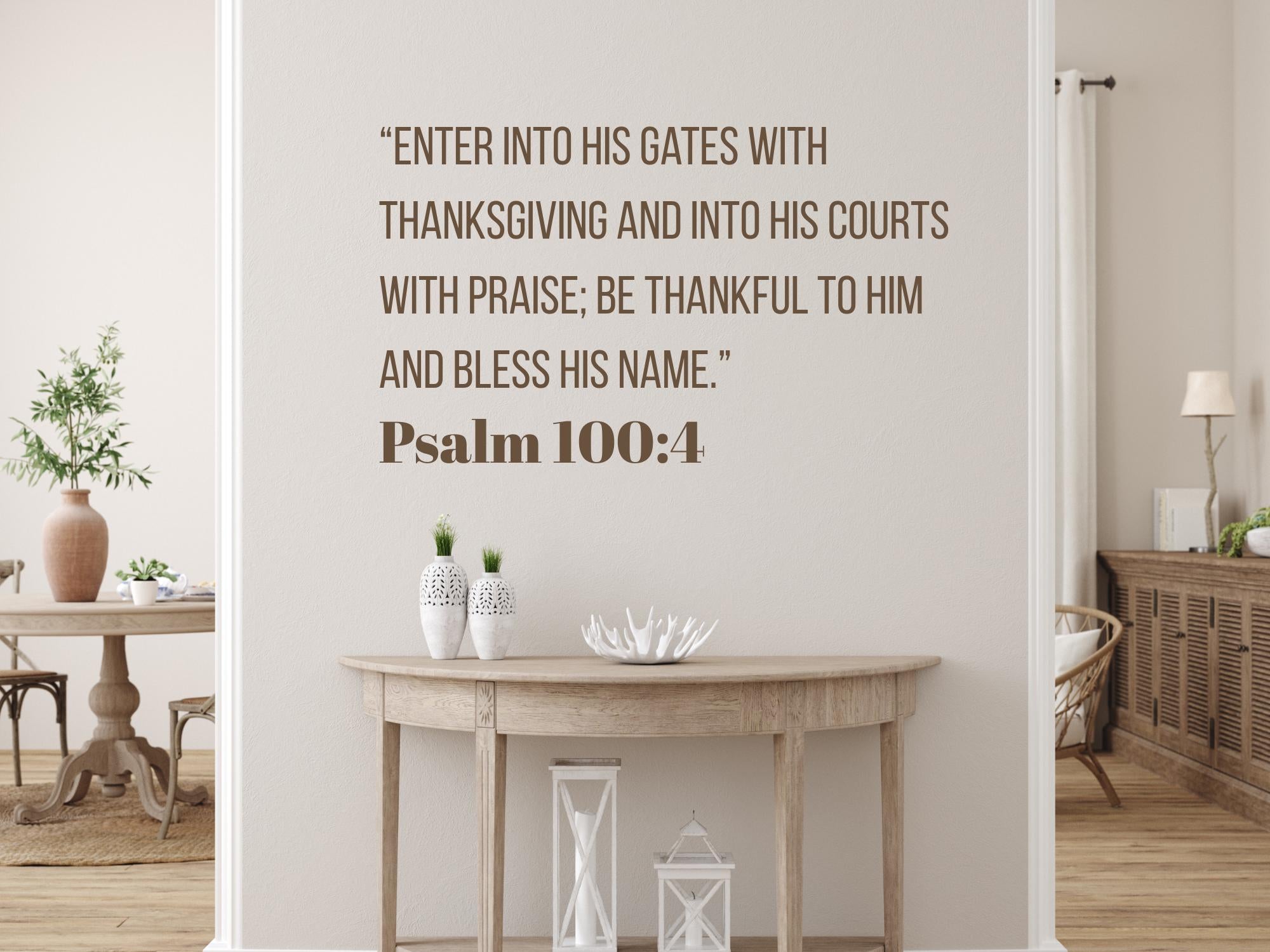 Psalm 100 Bible Verse Wall Art | Faith Based Motivation | Vinyl Wall Decals