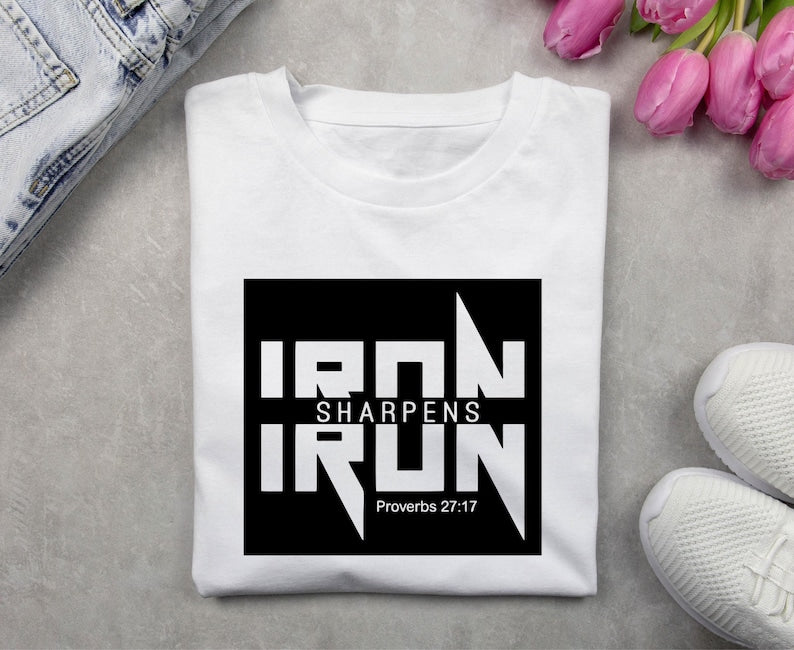 Iron Sharpens Iron Vinyl | Proverbs 27 17 HTV | Die Cut Bible Quote | Iron On Scripture